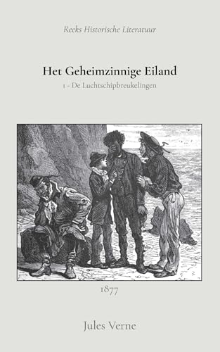 Het Geheimzinnige Eiland 2: De Luchtschipbreukelingen von Reeks Historische Letterkunde en Literatuur